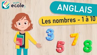 Anglais  Nombres de 1 à 10  Numbers [upl. by O'Donoghue]