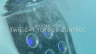 Master Spas Twilight Topside Control [upl. by Rigby349]