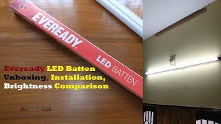 Eveready LED BattenTubelight Unboxing And Installation [upl. by Gorges]