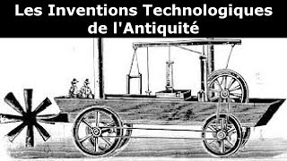 Documentaire  Les Inventions Technologiques de lAntiquité [upl. by Ainet]