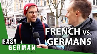 What Germans think about the French  Easy German 337 [upl. by Tammie]