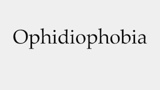 How to Pronounce Ophidiophobia [upl. by Enoob]