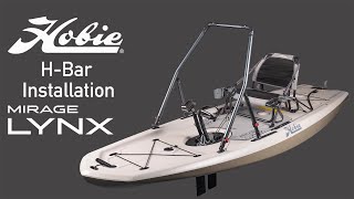 Hobie Mirage LYNX  HBAR STANDING SUPPORT INSTALLATION  Standing in a Kayak Made Easy [upl. by Anirb]