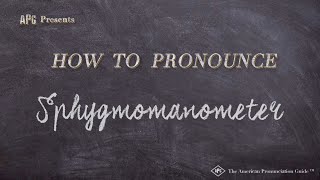 How to Pronounce Sphygmomanometer Real Life Examples [upl. by Killarney]