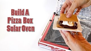 Build A Pizza Box Solar Oven  STEM Activity [upl. by Deery]