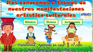 Nos conocemos a través de nuestras manifestaciones artísticoculturales  aprendo en casa 3°4°grado [upl. by Kylah]