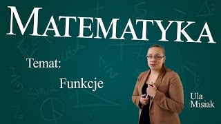 Matematyka  Funkcje [upl. by Vig]