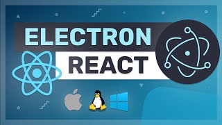 Electron with React  Building a desktop applications with React and Electron [upl. by Heron]