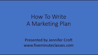 How To Write A Marketing Plan [upl. by Stedmann801]