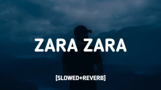 Zara Zara Bahekta Hai SlowedReverb Lyrics  JalRaj  Morning Vibes [upl. by Tranquada49]