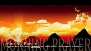 Ben Tankard quot Morning Prayer quot bantankard [upl. by Cohlette]