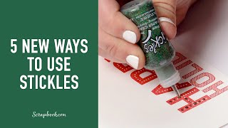 5 New Ways to Use Your Stickles Glitter Glue  Scrapbookcom [upl. by Irek168]