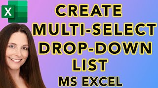 How to Create A MultiSelect DropDown List in Excel [upl. by Delphinia]