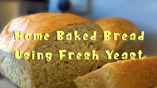 How To Cook Homemade Bread  Using Fresh Yeast [upl. by Anelram176]