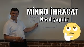 Mikro İhracat Nedir   Nasıl Yapılır   Ali Kartaş [upl. by Ahsote]