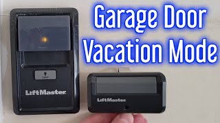 Garage Door Vacation Mode Instructions Step By Step  LiftMaster [upl. by Abroms341]