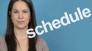 How to Pronounce Schedule  American English [upl. by Reinertson]