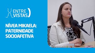 Paternidade Socioafetiva  EntreVistas [upl. by Thistle]