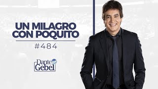 Dante Gebel 484  Un milagro con poquito [upl. by Arinay634]