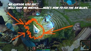 League oF Legends  4K Mouse Cursor Size Fix [upl. by Vitia]