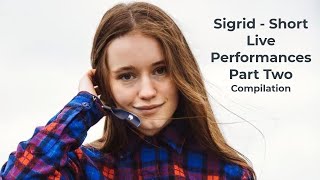 Sigrid Live Performances  2 [upl. by Kcirrag]