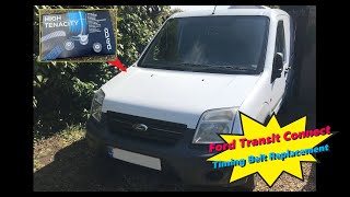 Ford Transit Connect 18 TDCI Timing Belt Replacement [upl. by Yort720]