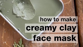 How to Make a DIY Creamy French Green Clay Face Mask [upl. by Rochkind732]