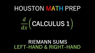 Riemann Sums Left Hand amp Right Hand Approximation [upl. by Zednanref]