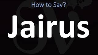 How to Pronounce Jairus BIBLE [upl. by Sikleb]