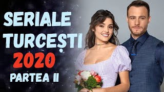 CELE MAI BUNE SERIALE TURCESTI 2020 PARTEA II [upl. by Amsirahc880]