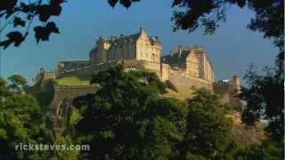 Edinburgh Scotland Iconic Castle  Rick Steves’ Europe Travel Guide  Travel Bite [upl. by Ginder5]