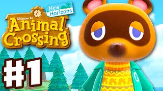 Animal Crossing New Horizons  Gameplay Walkthrough Part 1  First Day on a New Island [upl. by Otsuaf]