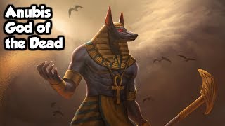 Anubis God Of The Dead  Egyptian Mythology Explained [upl. by Midan]