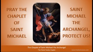 Pray the Chaplet of Saint Michael the Archangel [upl. by Clemente]