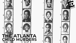 The Atlanta Child Murders  Six Theories [upl. by Enetsirhc]