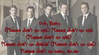 NKOTB  Please Dont Go Girl lyrics [upl. by Neerom]