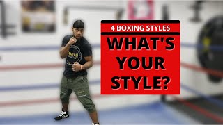 4 Boxing Styles  What is Your Style Coach Daron Boxing [upl. by Streetman]