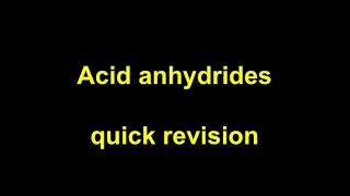 Quick Revision  Acid anhydrides [upl. by Aiuqet180]