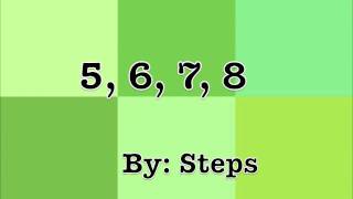 5678 by Steps  Lyrics Fun Video HD [upl. by Enetsuj714]