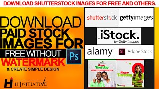 Download Paid Stock Images For Free Without WATERMARK amp Create simple design with them on PHOTOSHOP [upl. by David]