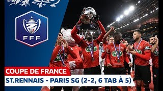 Finale Coupe de France 2019  Stade Rennais  Paris SaintGermain 22 6 tab à 5 [upl. by Airegin]