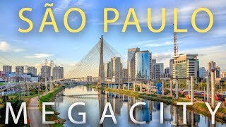 São Paulo Brazils MEGACITY Largest City in the Americas [upl. by Manlove244]