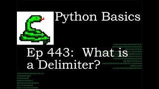 Python Basics What is a Delimiter [upl. by Nemrac]