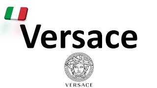 How to Pronounce Versace CORRECTLY Italian Pronunciation Gianni amp Donatella [upl. by Llegna]