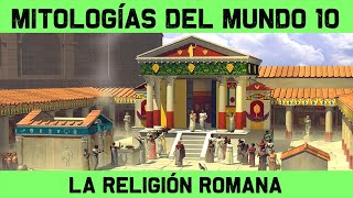 MITOLOGÍA ROMANA 🔮 Dioses romanos rituales romanos y el calendario romano 🔮 MITOS Y LEYENDAS 10 [upl. by Inilahs]