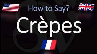 How to Pronounce Crepes CORRECTLY [upl. by Otrevogir]