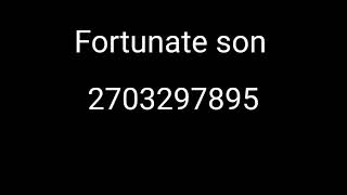 fortunate son roblox Id code [upl. by Anibur]