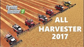 Farming Simulator 17  ALL HARVESTERS 2017 ALL BRANDS [upl. by Queenie]