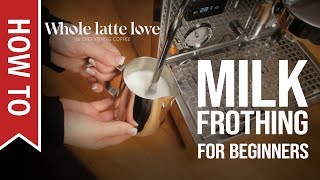 How To Milk Frothing for Beginners 5 Tips [upl. by Circosta]