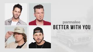 Parmalee  Better With You Official Audio Lyrics in Description [upl. by Burtie609]